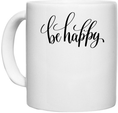 UDNAG White Ceramic Coffee / Tea 'Be happy' Perfect for Gifting [330ml] Ceramic Coffee Mug(330 ml)