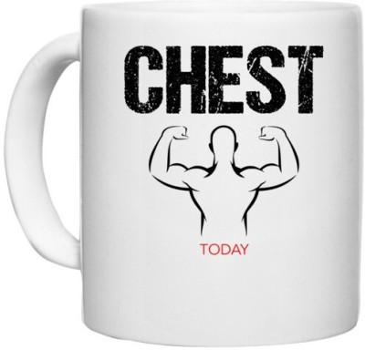 UDNAG White Ceramic Coffee / Tea 'Gym | Chest today' Perfect for Gifting [330ml] Ceramic Coffee Mug(330 ml)