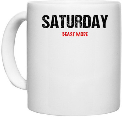 UDNAG White Ceramic Coffee / Tea 'Beast Mode | Saturday Beast mode' Perfect for Gifting [330ml] Ceramic Coffee Mug(330 ml)