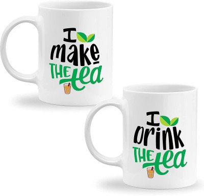 ADRON I Make The Tea nd I Drink The Tea Printed Ceramic Coffee Mug(330 ml, Pack of 2)