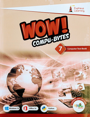 Wow COMPU-BYTES Class 7(Paperback, Eupheus Learning)
