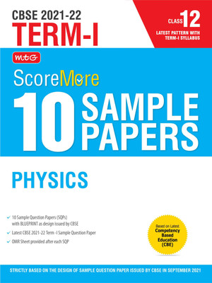 CBSE Question Bank Class 12-Score More 10 Sample Papers Term 1 Physics (MCQ Based CBSE Sample Paper 2021)(Paperback, Mtg Editorial Board)