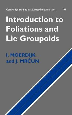Introduction to Foliations and Lie Groupoids(English, Hardcover, Moerdijk I.)