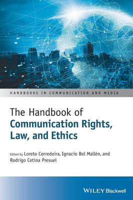 The Handbook of Communication Rights, Law, and Ethics(English, Hardcover, unknown)