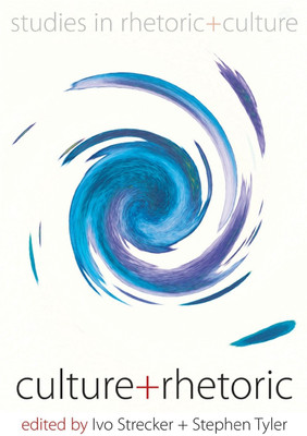 Culture and Rhetoric(English, Hardcover, unknown)