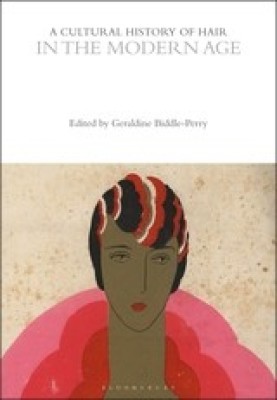 A Cultural History of Hair in the Modern Age(English, Paperback, unknown)