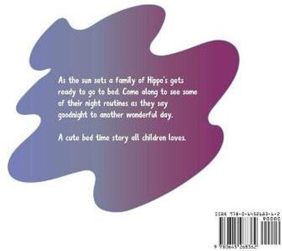 The Hippos Say Goodnight(English, Paperback, Dwomoh Alex)