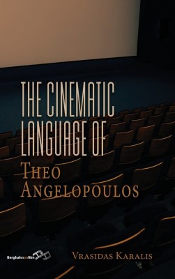 The Cinematic Language of Theo Angelopoulos(English, Hardcover, Karalis Vrasidas)