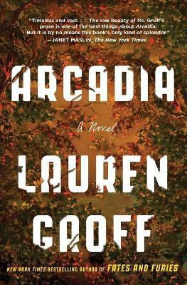 Arcadia(English, Paperback, Groff Lauren)