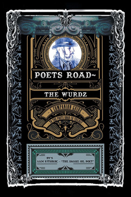 Poets Road- The Wurdz(English, Paperback, Poet Xam Eitsirhc - The Snake Oil)