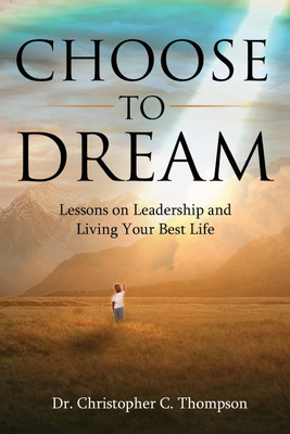Choose to Dream(English, Paperback, Thompson Christopher)