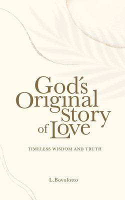 God's Original Story of Love(English, Paperback, Bovolotto L)