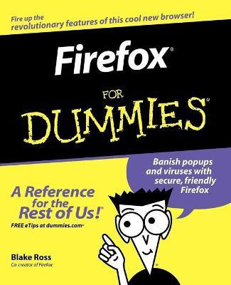 Firefox For Dummies(English, Paperback, Ross Blake)