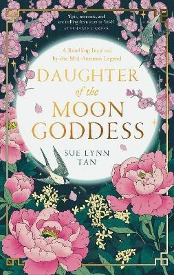 Daughter of the Moon Goddess(English, Hardcover, Tan Sue Lynn)