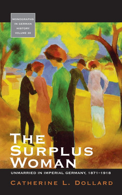The Surplus Woman(English, Hardcover, Dollard Catherine L.)