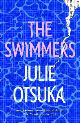 The Swimmers(English, Hardcover, Otsuka Julie)