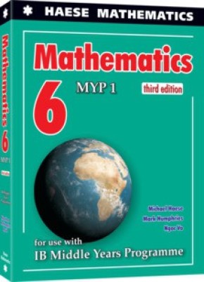 Mathematics 6 (MYP 1) (3rd edition)(Paperback, Michael Haese Mark Humphries Ngoc Vo)