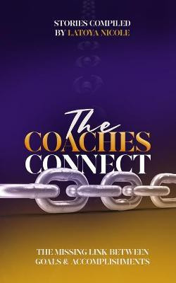 The Coaches Connect(English, Paperback, Porter Latoya)