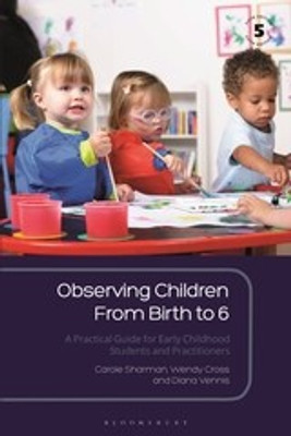 Observing Children From Birth to 6(English, Paperback, Sharman Carole)