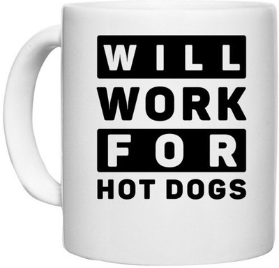 UDNAG White Ceramic Coffee / Tea 'Dog | Will Work For' Perfect for Gifting [330ml] Ceramic Coffee Mug(330 ml)