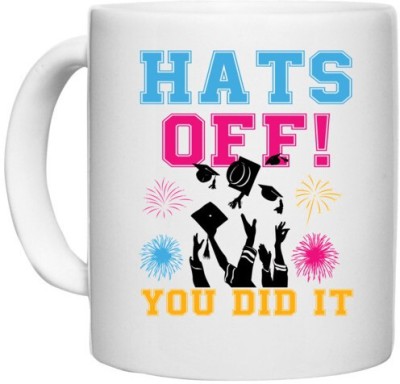 UDNAG White Ceramic Coffee / Tea 'Hats off | Hats Off You Did It' Perfect for Gifting [330ml] Ceramic Coffee Mug(330 ml)