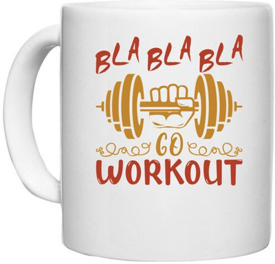 UDNAG White Ceramic Coffee / Tea 'Gym | Bla Bla Bla' Perfect for Gifting [330ml] Ceramic Coffee Mug(330 ml)