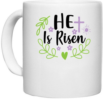 UDNAG White Ceramic Coffee / Tea 'he is risen' Perfect for Gifting [330ml] Ceramic Coffee Mug(330 ml)