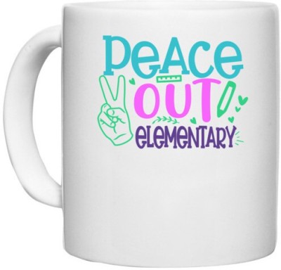 UDNAG White Ceramic Coffee / Tea 'School Teacher | Peace out kinder elementary' Perfect for Gifting [330ml] Ceramic Coffee Mug(330 ml)