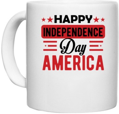 UDNAG White Ceramic Coffee / Tea 'American Independance Day | Happy independece day America' Perfect for Gifting [330ml] Ceramic Coffee Mug(330 ml)