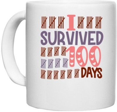UDNAG White Ceramic Coffee / Tea '100 Days | i survived 100 days' Perfect for Gifting [330ml] Ceramic Coffee Mug(330 ml)