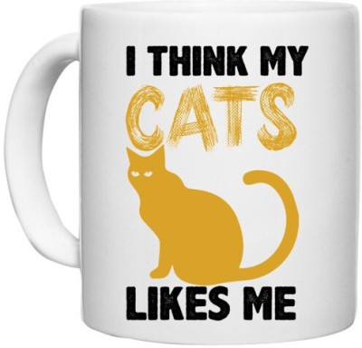 UDNAG White Ceramic Coffee / Tea 'Cats | I think my cats like me' Perfect for Gifting [330ml] Ceramic Coffee Mug(330 ml)