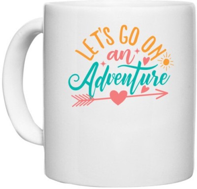 UDNAG White Ceramic Coffee / Tea 'Mountains | let's go on an adventure' Perfect for Gifting [330ml] Ceramic Coffee Mug(330 ml)