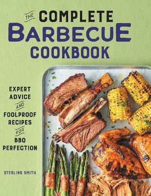 The Complete Barbecue Cookbook(English, Hardcover, Smith Sterling)
