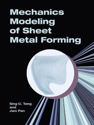 Mechanics Modeling of Sheet Metal Forming(English, Hardcover, Pan Jwo)