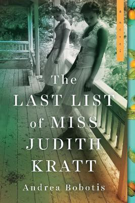The Last List of Miss Judith Kratt(English, Paperback, Bobotis Andrea)