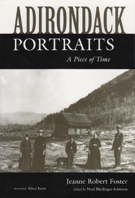 Adirondack Portraits(English, Paperback, Foster Jeanne Robert)