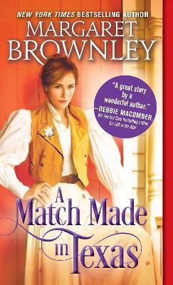 A Match Made in Texas(English, Paperback, Brownley Margaret)