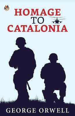 Homage to Catalonia(English, Paperback, Orwell George)