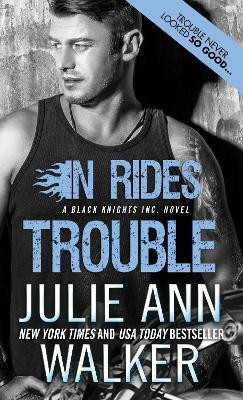 In Rides Trouble(English, Paperback, Walker Julie Ann)