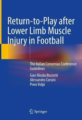 Return-to-Play after Lower Limb Muscle Injury in Football(English, Hardcover, Bisciotti Gian Nicola)