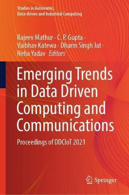 Emerging Trends in Data Driven Computing and Communications(English, Hardcover, unknown)