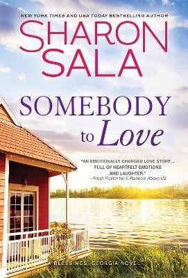 Somebody to Love(English, Paperback, Sala Sharon)