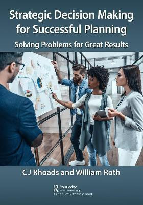 Strategic Decision Making for Successful Planning(English, Paperback, Rhoads CJ)