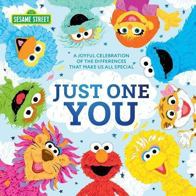 Just One You!(English, Hardcover, Workshop Sesame)
