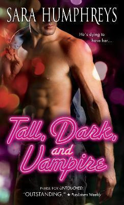 Tall, Dark, and Vampire(English, Paperback, Humphreys Sara)