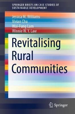 Revitalising Rural Communities(English, Paperback, Williams Jessica M.)