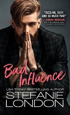 Bad Influence(English, Paperback, London Stefanie)