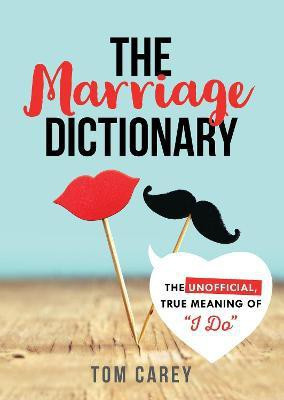 The Marriage Dictionary(English, Paperback, Carey Tom)