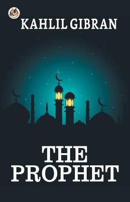 The Prophet(English, Paperback, Gibran Kahlil)