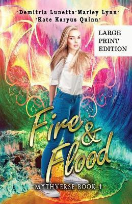 Fire & Flood(English, Paperback, Lunetta Demitria)